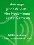 Ave virgo gloriosa SATB - Alto Predominant - Loyset Compere