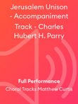 Jerusalem Unison - Accompaniment Track - Charles Hubert H. Parry