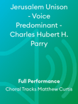 Jerusalem Unison - Voice Predominant - Charles Hubert H. Parry