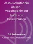 Jesous Ahatonhia Unison - Accompaniment Track - arr Healey Willan