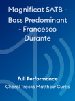 Magnificat SATB - Bass Predominant - Francesco Durante
