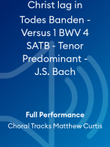 Christ lag in Todes Banden - Versus 1 BWV 4 SATB - Tenor Predominant - J.S. Bach