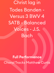 Christ lag in Todes Banden - Versus 3 BWV 4 SATB - Balanced Voices - J.S. Bach