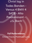 Christ lag in Todes Banden - Versus 4 BWV 4 SATB - Alto Predominant - J.S. Bach
