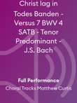 Christ lag in Todes Banden - Versus 7 BWV 4 SATB - Tenor Predominant - J.S. Bach