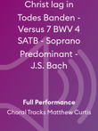Christ lag in Todes Banden - Versus 7 BWV 4 SATB - Soprano Predominant - J.S. Bach