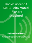 Coelos ascendit SATB - Alto Muted - Richard Shephard