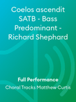 Coelos ascendit SATB - Bass Predominant - Richard Shephard