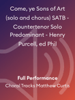 Come, ye Sons of Art (solo and chorus) SATB - Countertenor Solo Predominant - Henry Purcell, ed Phil