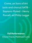 Come, ye Sons of Art (solo and chorus) SATB - Soprano Muted - Henry Purcell, ed Philip Legge