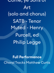 Come, ye Sons of Art (solo and chorus) SATB - Tenor Muted - Henry Purcell, ed Philip Legge