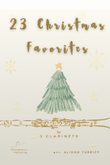 23 Christmas Favorites for 3 clarinets