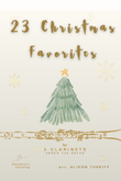 23 Christmas Favorites for 3 clarinets 'under the break'