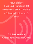 Jesus bleibet (Herz und Mund und Tat und Leben, BWV 147) SATB - Balanced Voices - J.S. Bach