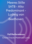 Meeres Stille SATB - Alto Predominant - Ludwig van Beethoven