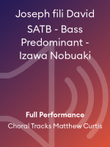 Joseph fili David SATB - Bass Predominant - Izawa Nobuaki