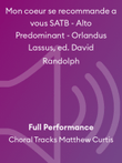Mon coeur se recommande a vous SATB - Alto Predominant - Orlandus Lassus, ed. David Randolph