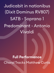 Judicabit in nationibus (Dixit Dominus RV807) SATB - Soprano 1 Predominant - Antonio Vivaldi
