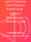 Juravit Dominus (Dixit Dominus RV807) SATB - Soprano 1 Predominant - Antonio Vivaldi