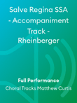 Salve Regina SSA - Accompaniment Track - Rheinberger