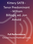 Kittery SATB - Tenor Predominant - William Billings, ed. Jon Arnold