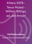 Kittery SATB - Tenor Muted - William Billings, ed. Jon Arnold