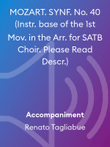 MOZART. SYNF. No. 40 (Instr. base of the 1st Mov. in the Arr. for SATB Choir. Please Read Descr.)