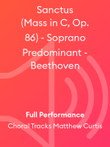 Sanctus (Mass in C, Op. 86) - Soprano Predominant - Beethoven