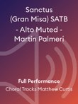 Sanctus (Gran Misa) SATB - Alto Muted - Martin Palmeri