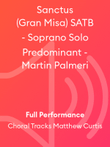 Sanctus (Gran Misa) SATB - Soprano Solo Predominant - Martin Palmeri