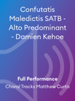 Confutatis Maledictis SATB - Alto Predominant - Damien Kehoe