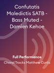 Confutatis Maledictis SATB - Bass Muted - Damien Kehoe