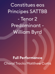 Constitues eos Principes SATTBB - Tenor 2 Predominant - William Byrd