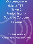 Cor Jesu, melle dulcius TTB - Tenor 2 Predominant - Sagrado Coracao de Jesus