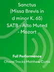 Sanctus (Missa Brevis in d minor K. 65) SATB - Alto Muted - Mozart