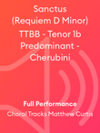 Sanctus (Requiem D Minor) TTBB - Tenor 1b Predominant - Cherubini