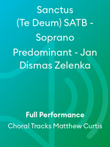 Sanctus (Te Deum) SATB - Soprano Predominant - Jan Dismas Zelenka