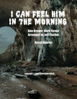 I Can Feel Him In The Morning