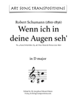 SCHUMANN: Wenn ich in deine Augen seh', Op. 48 no. 4 (transposed to D major)