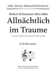 SCHUMANN: Allnächtlich im Traume seh' ich dich, Op. 48 no. 14 (transposed to D-flat major)