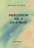 Präludium Nr. 3 in d-Moll