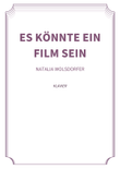 Es Könnte ein Film sein