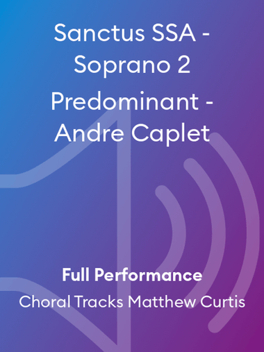 Sanctus SSA - Soprano 2 Predominant - Andre Caplet