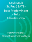 Saul! Saul! (St. Paul) SATB - Bass Predominant - Felix Mendelssohn
