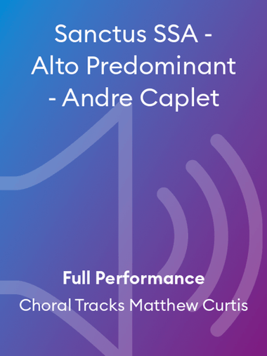 Sanctus SSA - Alto Predominant - Andre Caplet