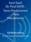 Saul! Saul! (St. Paul) SATB - Tenor Predominant - Felix Mendelssohn