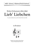 SCHUMANN: Lieb’ Liebchen, Op. 24 no. 4 (transposed to B minor)