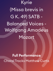 Kyrie (Missa brevis in G K. 49) SATB - Balanced Voices - Wolfgang Amadeus Mozart