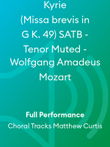 Kyrie (Missa brevis in G K. 49) SATB - Tenor Muted - Wolfgang Amadeus Mozart