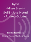 Kyrie (Missa Brevis) SATB - Alto Muted - Andrea Gabrieli